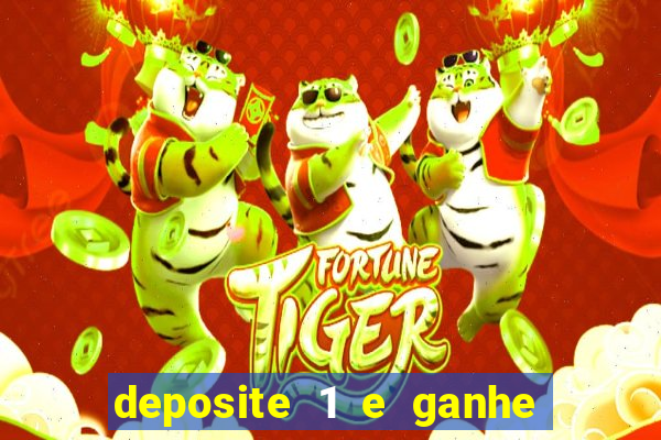 deposite 1 e ganhe 10 vai de bet