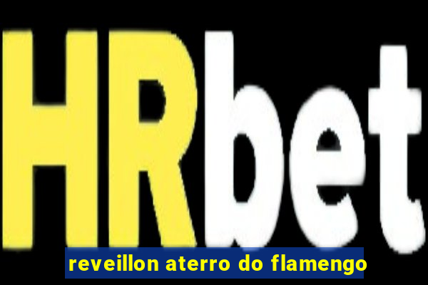 reveillon aterro do flamengo