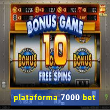 plataforma 7000 bet