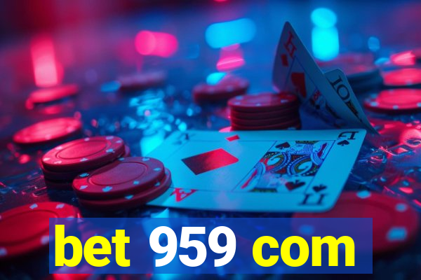 bet 959 com