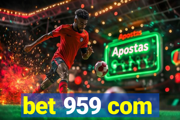 bet 959 com