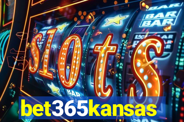 bet365kansas