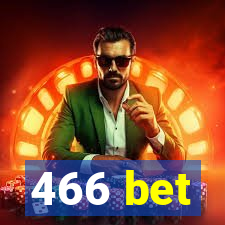 466 bet