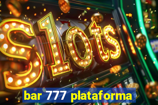 bar 777 plataforma