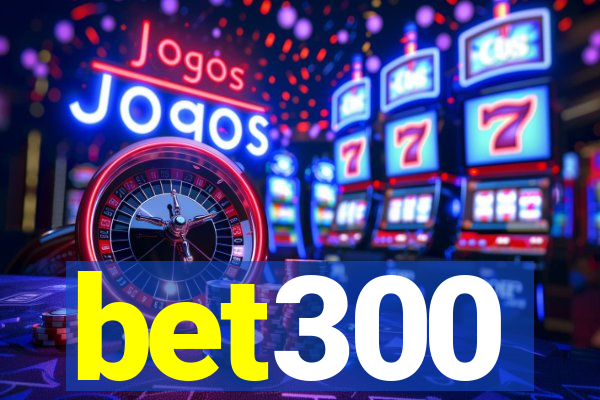 bet300