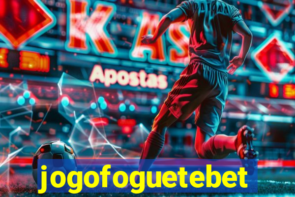 jogofoguetebet