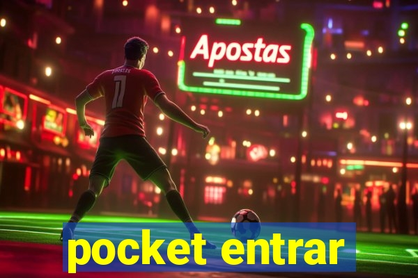 pocket entrar