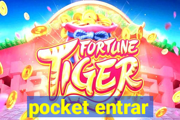 pocket entrar