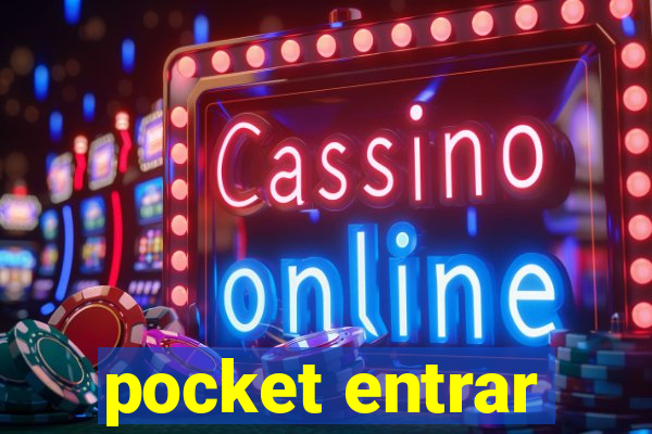 pocket entrar