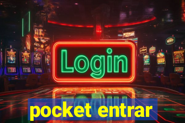 pocket entrar