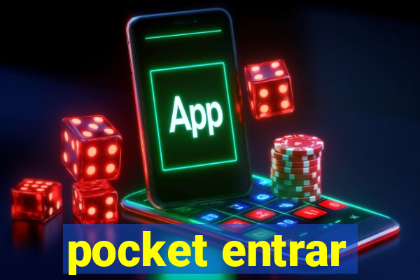 pocket entrar