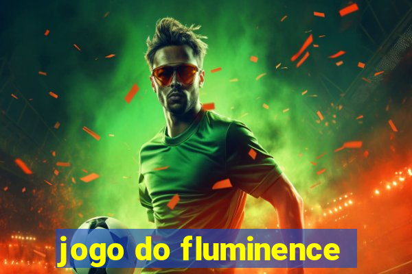 jogo do fluminence