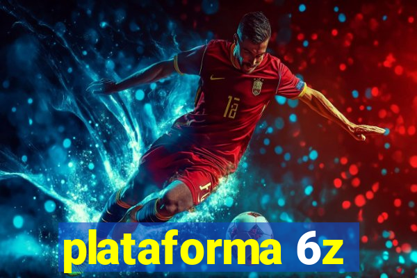 plataforma 6z