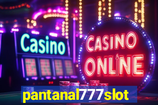 pantanal777slots.com