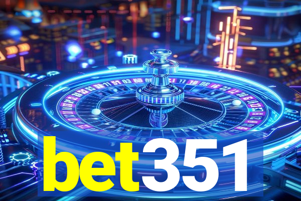 bet351