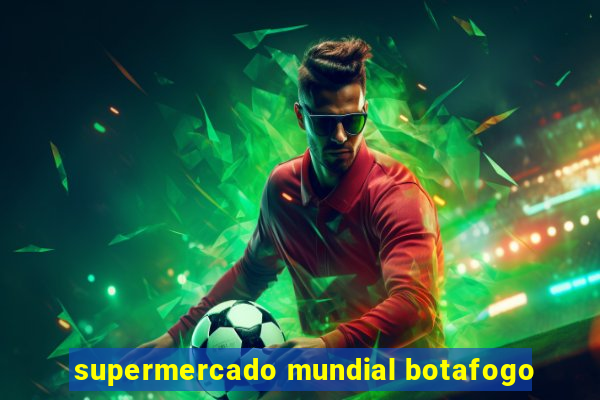 supermercado mundial botafogo