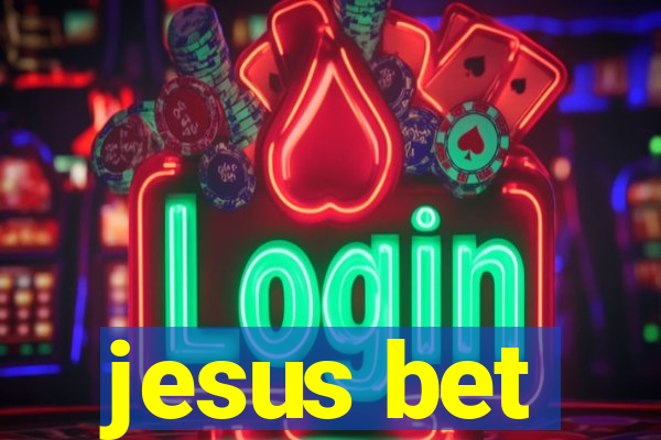 jesus bet