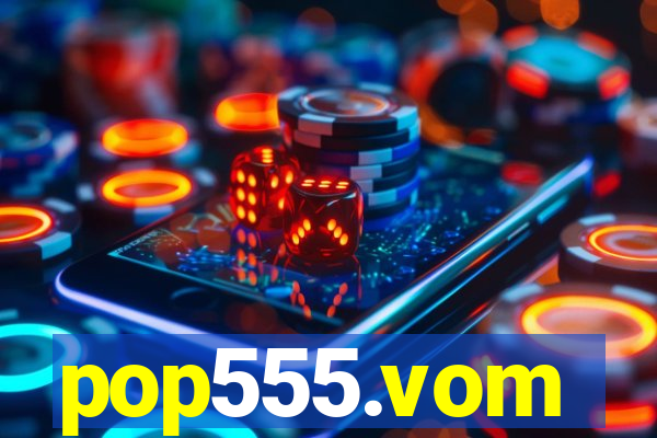 pop555.vom