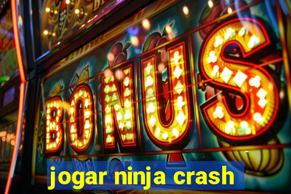 jogar ninja crash