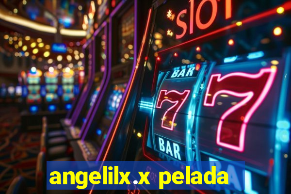 angelilx.x pelada