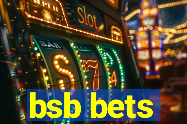 bsb bets