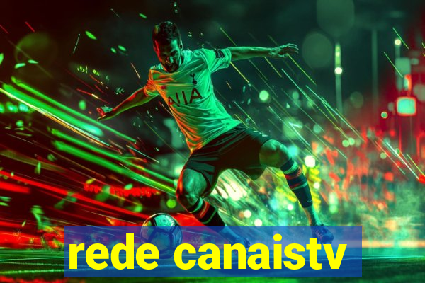 rede canaistv