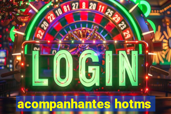 acompanhantes hotms