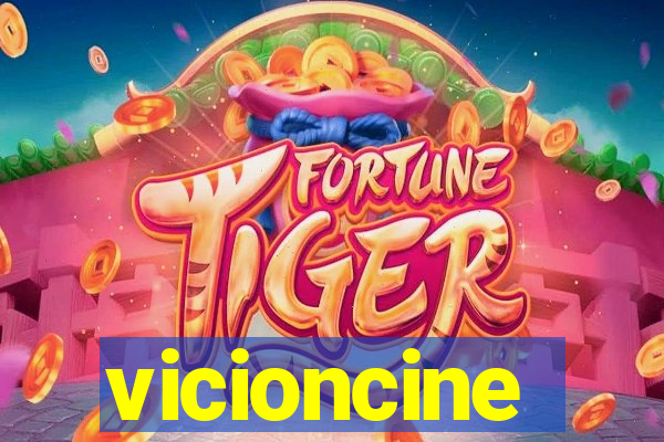 vicioncine