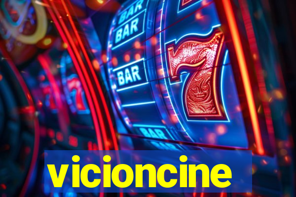 vicioncine