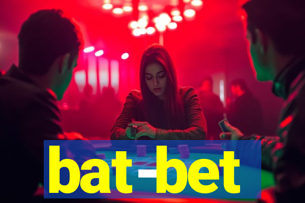 bat-bet