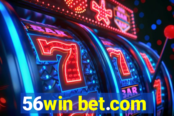 56win bet.com