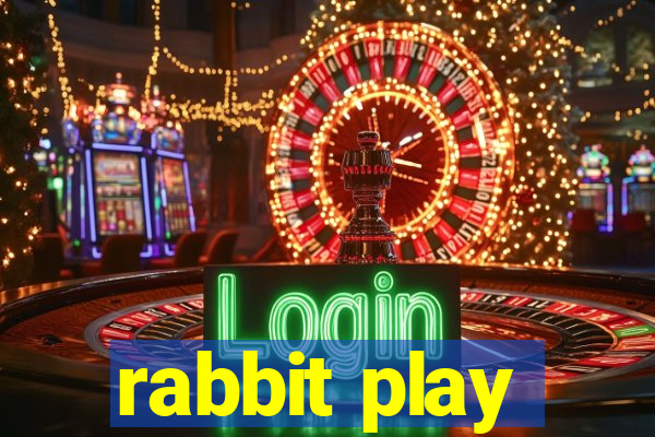 rabbit play