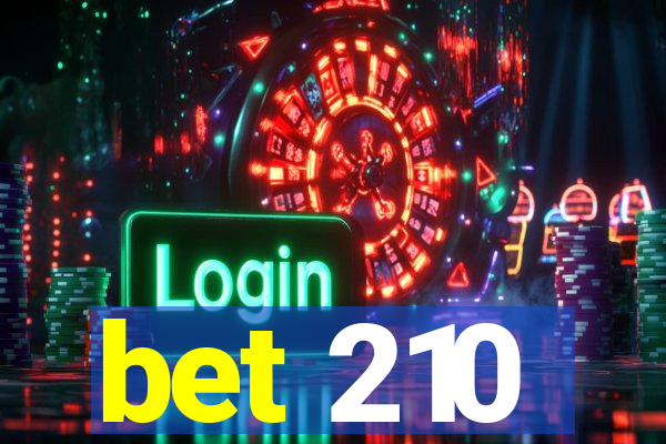 bet 210