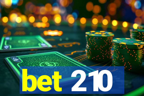 bet 210