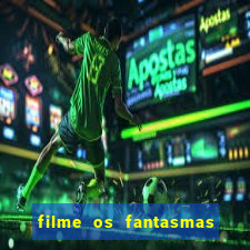 filme os fantasmas de scrooge