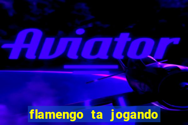 flamengo ta jogando em qual canal