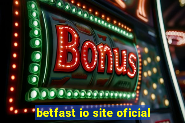 betfast io site oficial