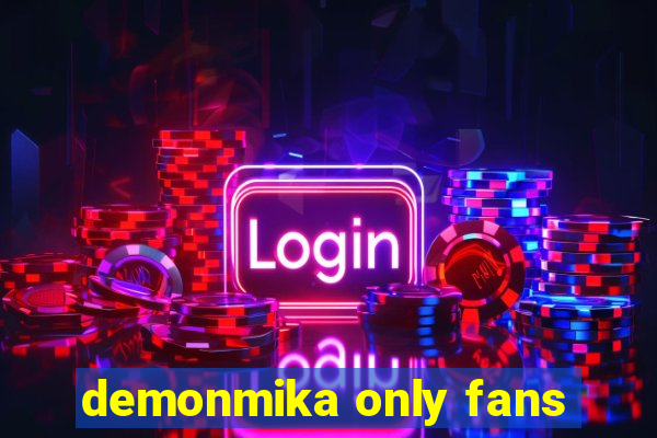 demonmika only fans