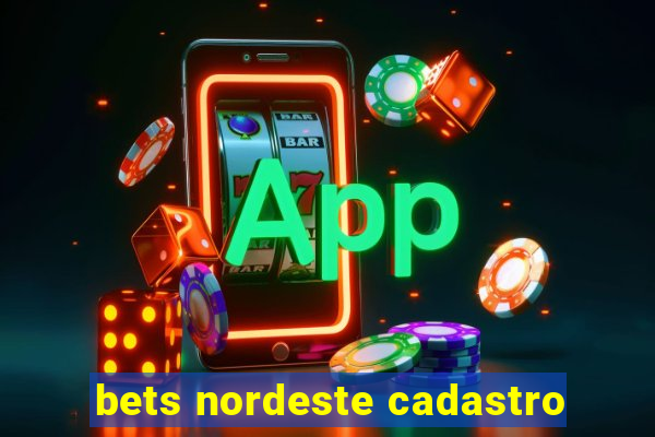 bets nordeste cadastro