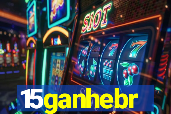 15ganhebr