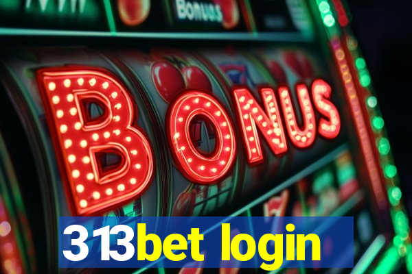 313bet login