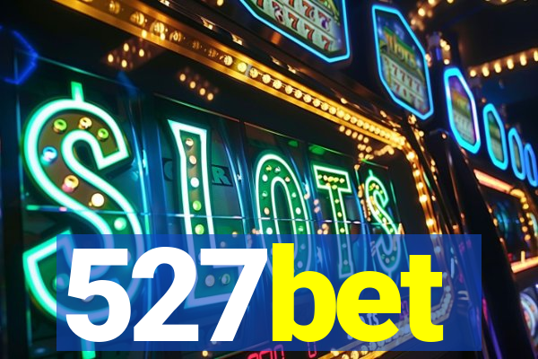 527bet