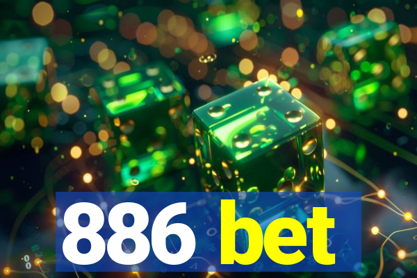 886 bet