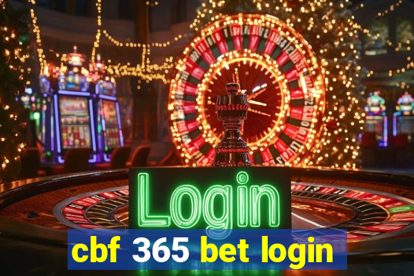 cbf 365 bet login