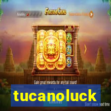 tucanoluck