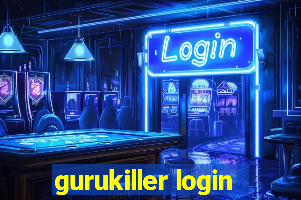 gurukiller login