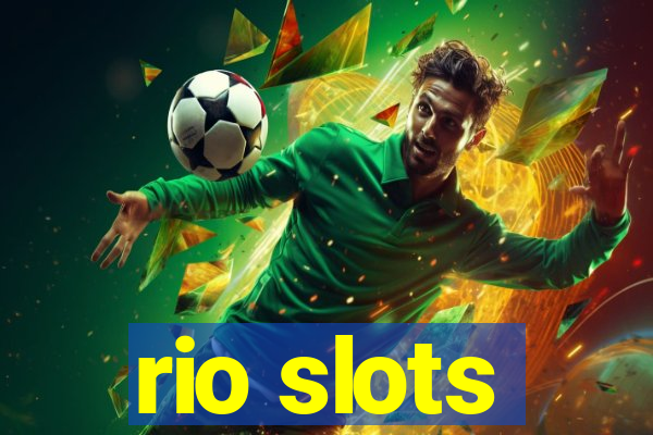 rio slots