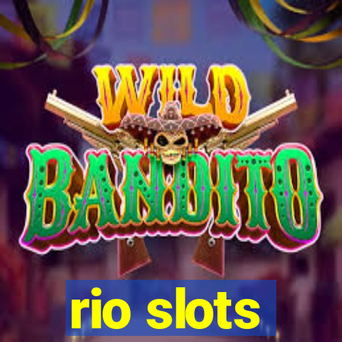 rio slots