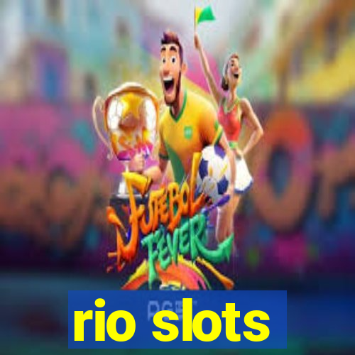 rio slots