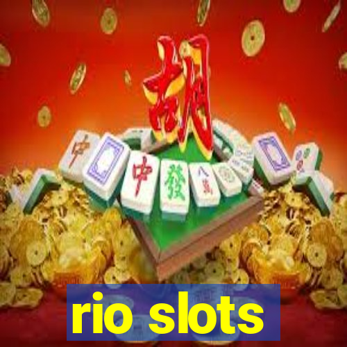 rio slots